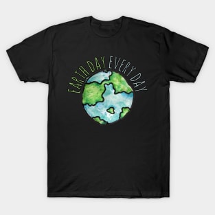 Earth Day Every Day T-Shirt